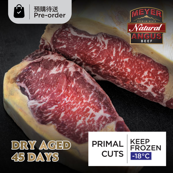 【Whole Piece】Meyer 45 Days Dry Aged US Natural Angus Striploin (Prime)